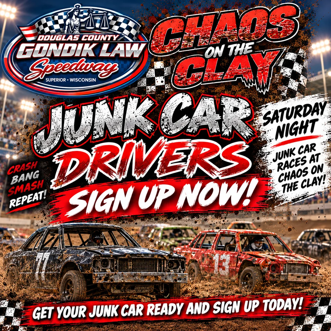 Junk Car Drivers Sign Up Now — junk car races at Chaos on the Clay, Saturday night at Douglas County Gondik Law Speedway